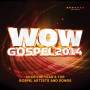 &nbsp;"V/a-Wow Gospel 2014 / Various-Rca-CD"