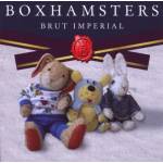 &nbsp;"Boxhamsters-Brut Imperial-Unter Schafen Records-CD"